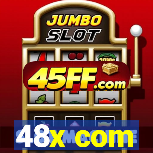 48x com